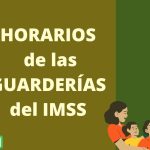 Horarios de las guarderías del IMSS